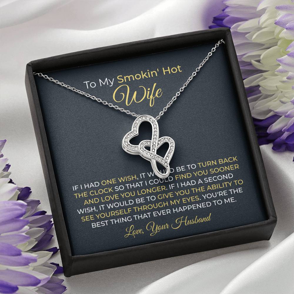 To My Smokin' Hot Wife Necklace - Romantic Husband to Wife Jewelry for Birthday, Valentine’s Day & Special Celebrations - Heart-to-heart Pendant Necklace