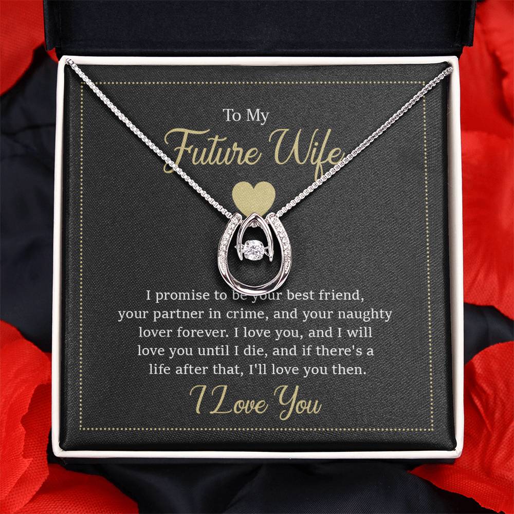 Future Wife Gift - Beautiful Necklace for Girlfriend for Birthday, Christmas & Romantic Moments - Lucky In Love Necklace