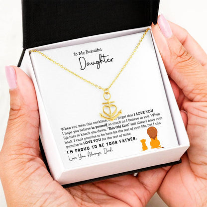 To My Daughter Necklace - Everyday Love Jewelry Gift from Dad for Daughter’s Birthday & Just Because - Anchor Pendant Necklace