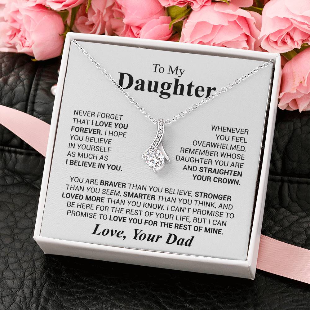 To My Daughter Necklace - Father to Daughter Gift for Graduation, Birthday & Big Life Moments - Alluring Beauty Necklace