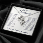 To My Soulmate Necklace - Romantic Soulmate Gift for Her for Christmas & Holiday Gifting - Heart-to-heart Pendant Necklace