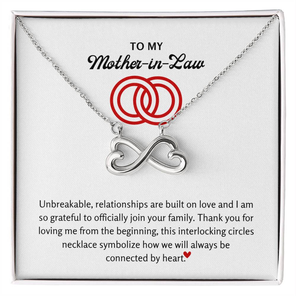 To My Mother In Law - I am so grateful to officially join your family - Endless Love Necklace