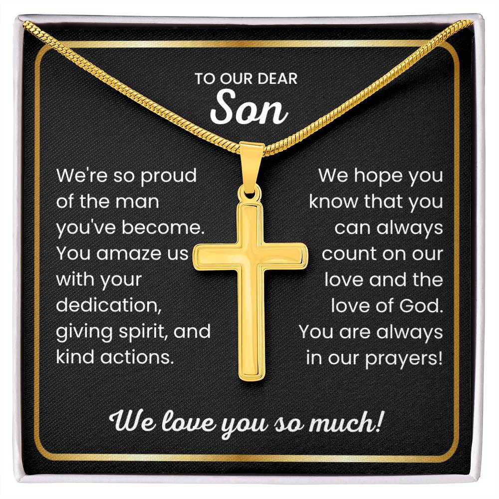 To Our Dear Son - We love you so much - Gift for Son from Mom and Dad - Artisan Cross Necklace