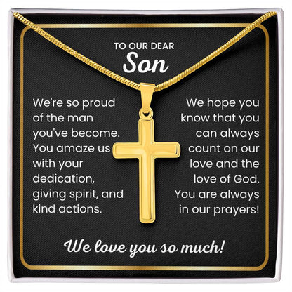 To Our Dear Son - We love you so much - Gift for Son from Mom and Dad - Artisan Cross Necklace