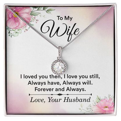Gift for Wife from Husband - Sentimental Jewelry for Anniversary & Valentine’s Day - Eternal Hope Necklace