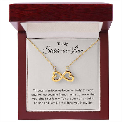 To My Sister In Law - Through Marriage We Become Family - Sister In Law Gift - Endless Love Necklace