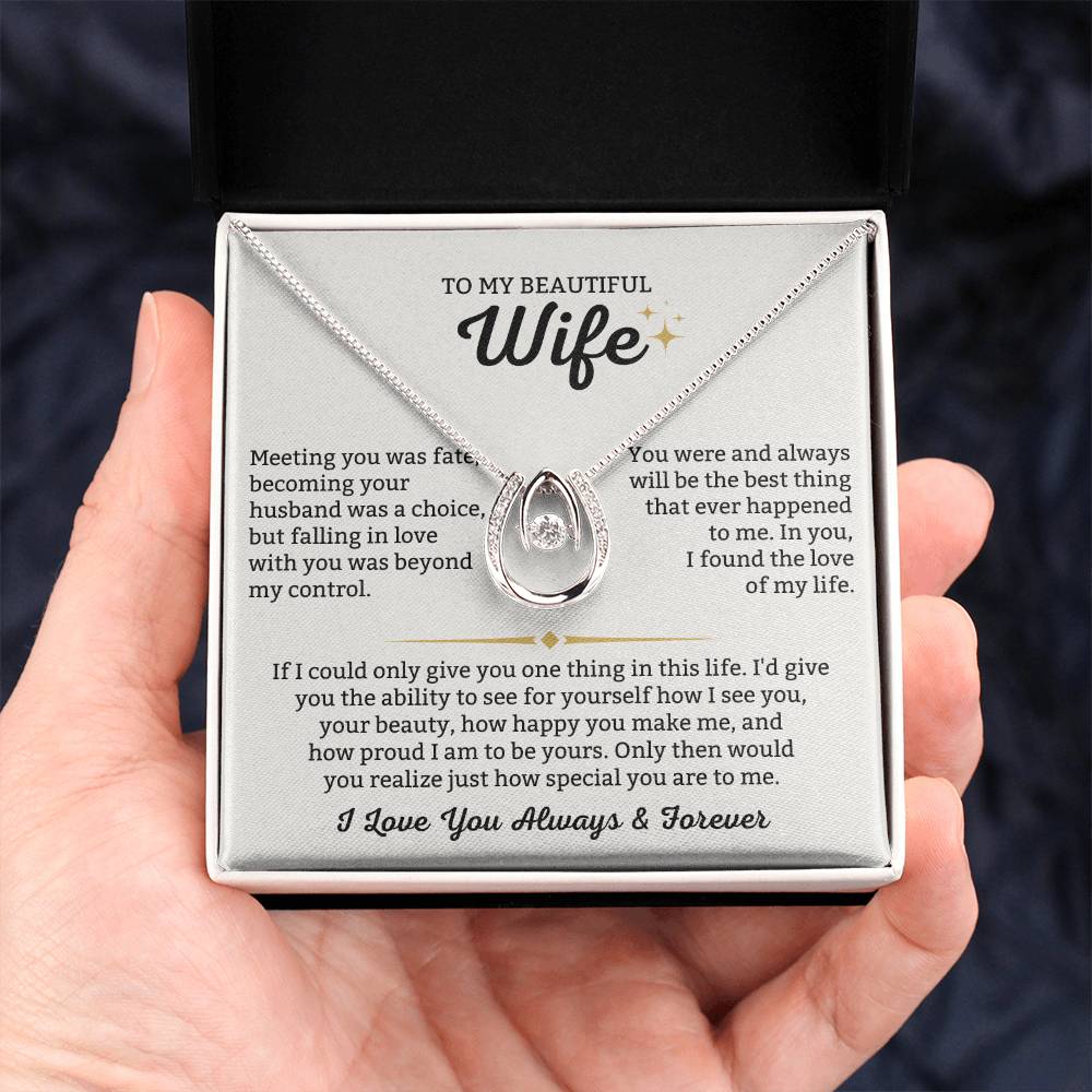 To My Beautiful Wife Necklace - Loving Husband Gift for Christmas, Valentine’s Day & Birthday Celebrations - Lucky In Love Necklace