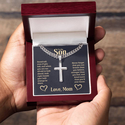 To My Son - Gift for Son from Mom - You are braver than you believe - Artisan Cross with Cuban Link Chain