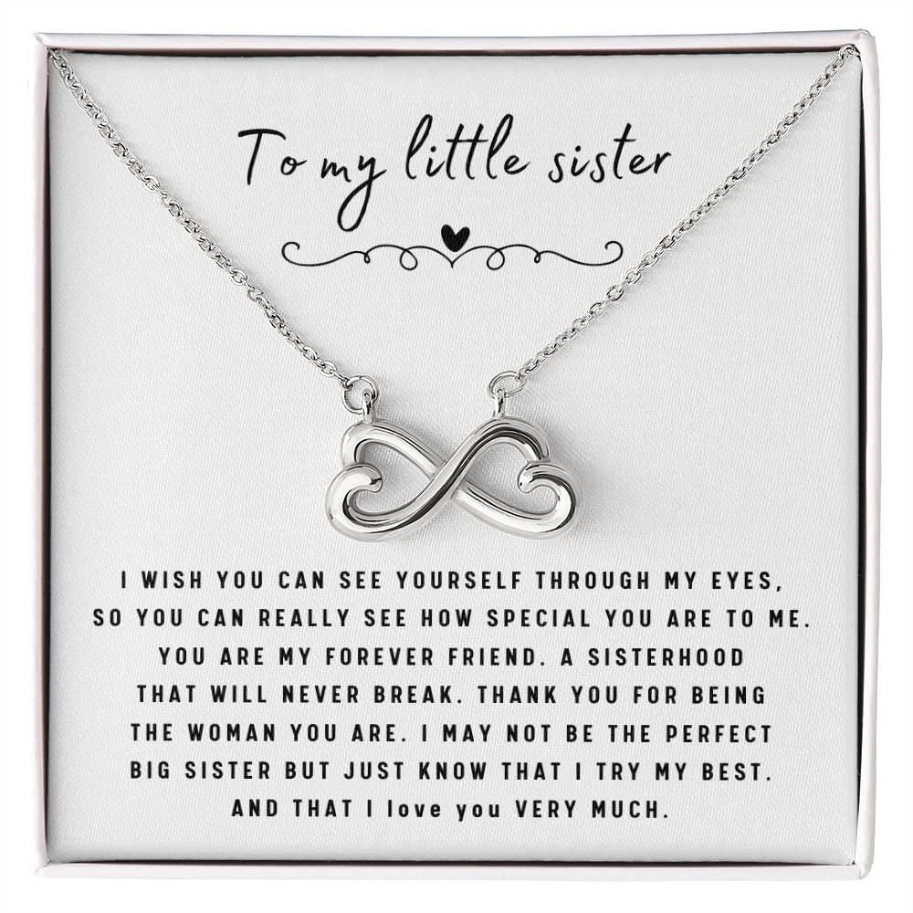 To My Little Sister Necklace - I Wish You Can See Yourself Through My Eyes - Gift for Little Sister - Endless Love Necklace