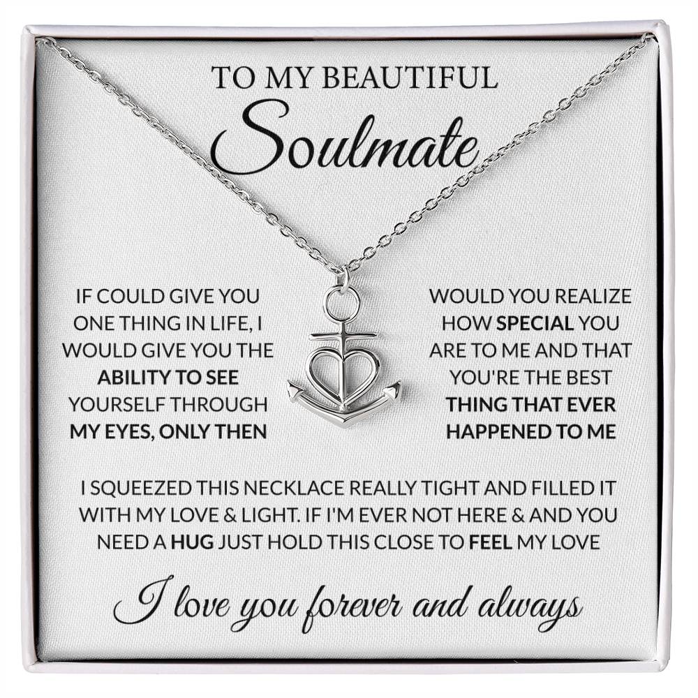 To My Beautiful Soulmate Necklace - Romantic Gift for Her for Christmas & Love Celebrations - Anchor Pendant Necklace
