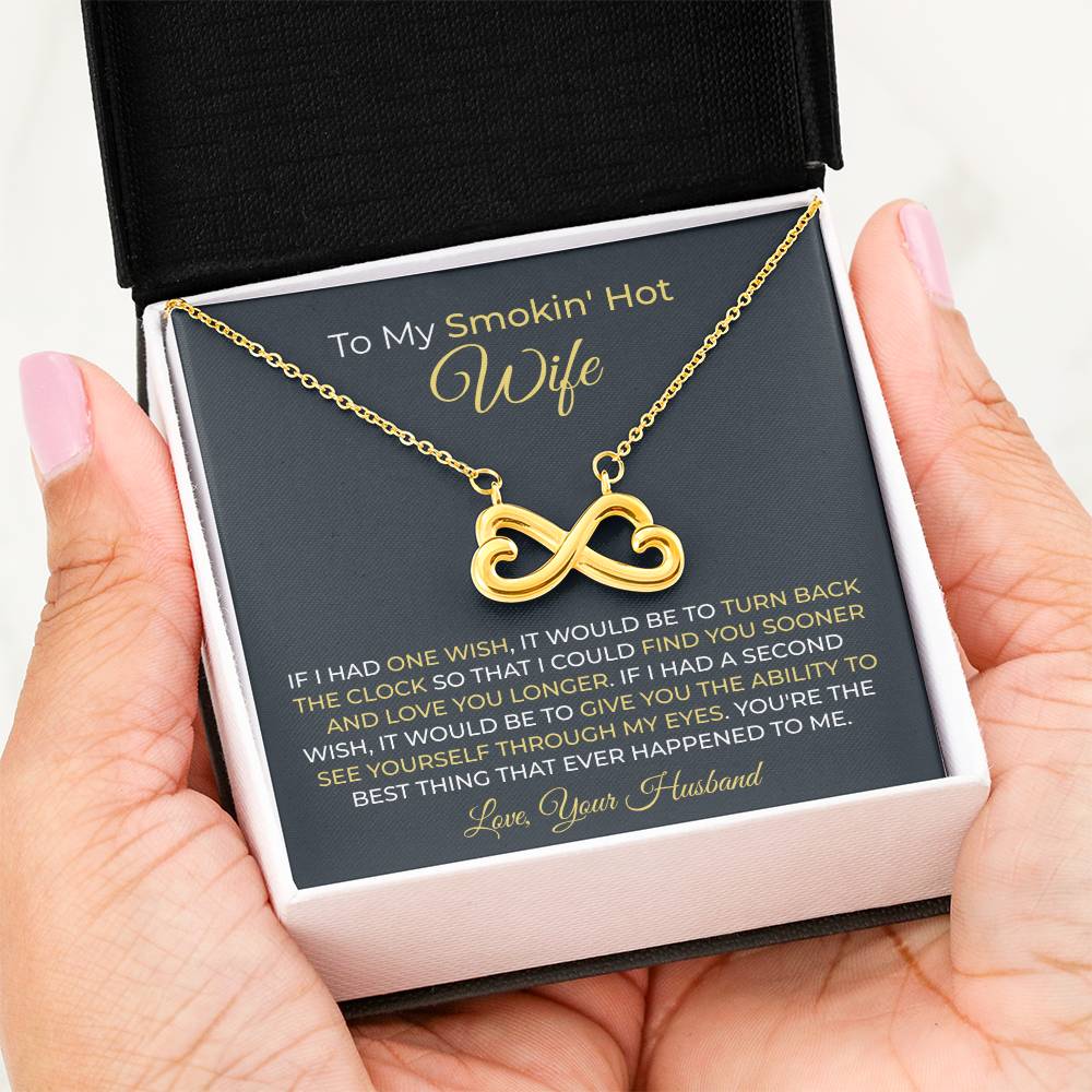 To My Wife Necklace - Best Romantic Jewelry Gift from Husband for Birthday, Anniversary, Valentine’s Day & Special Gifting - Endless Love Necklace