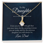 To My Daughter Necklace – Dad to Daughter Birthday Jewelry – Alluring Beauty Necklace