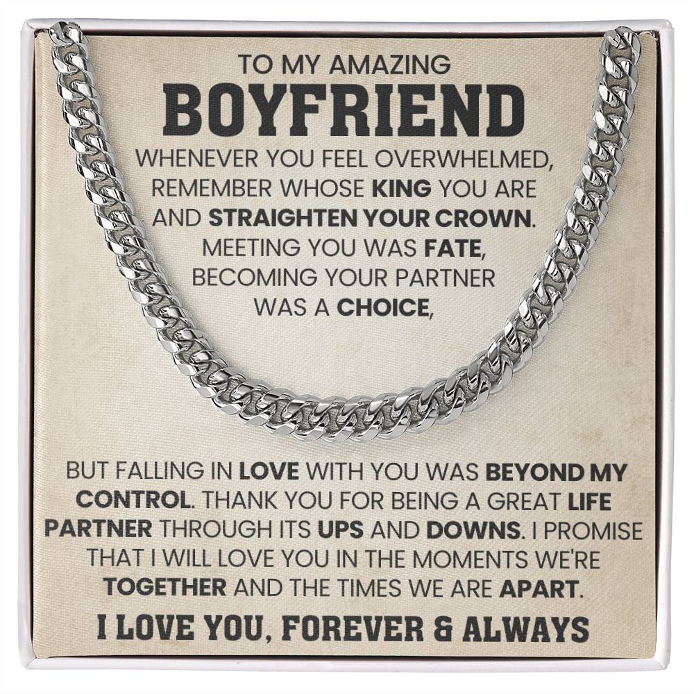 To My Boyfriend - Falling in love with you was beyond my control - Cuban Link Chain Gift for Him