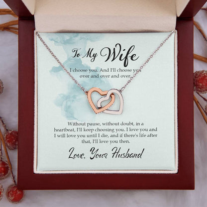 To My Wife - I choose you - Interlocking Hearts Necklace From Husband