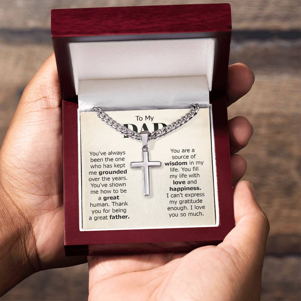 To My Dad Necklace - You've always been the one - Gift for Dad - Artisan Cross with Cuban Link Chain
