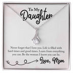 To My Daughter Necklace – Gift for Daughter from Mom – Alluring Beauty Necklace