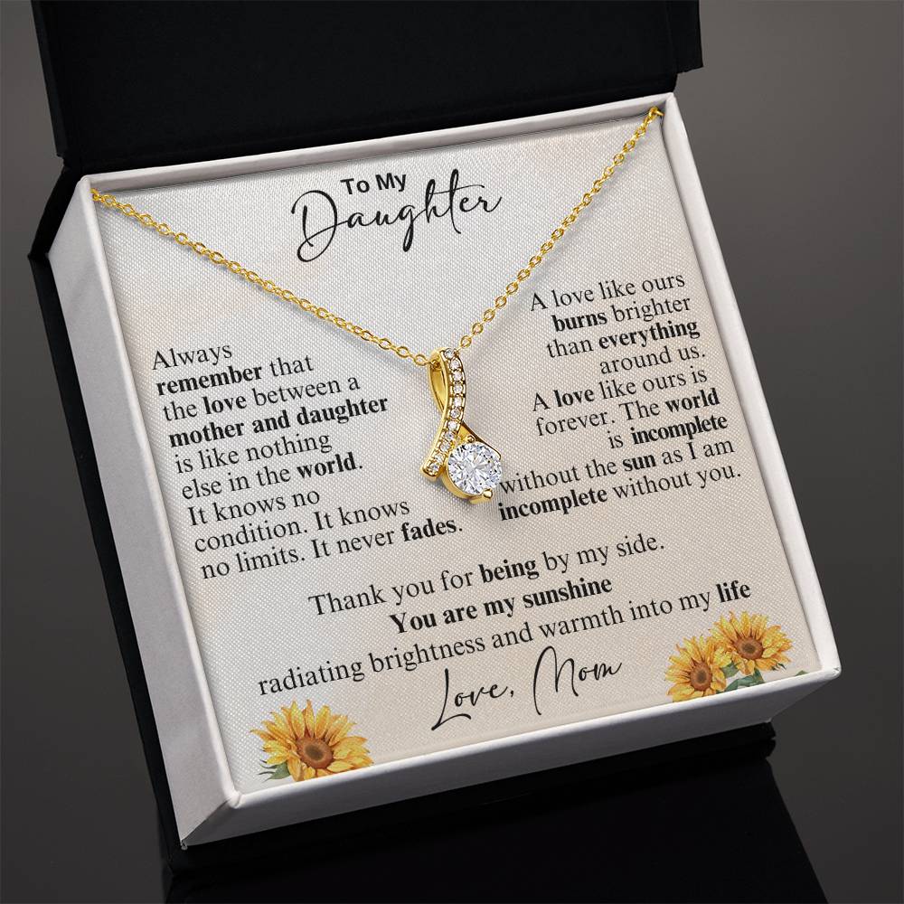 To My Daughter - Thank you for being by my side -  Alluring Beauty Necklace from Mom