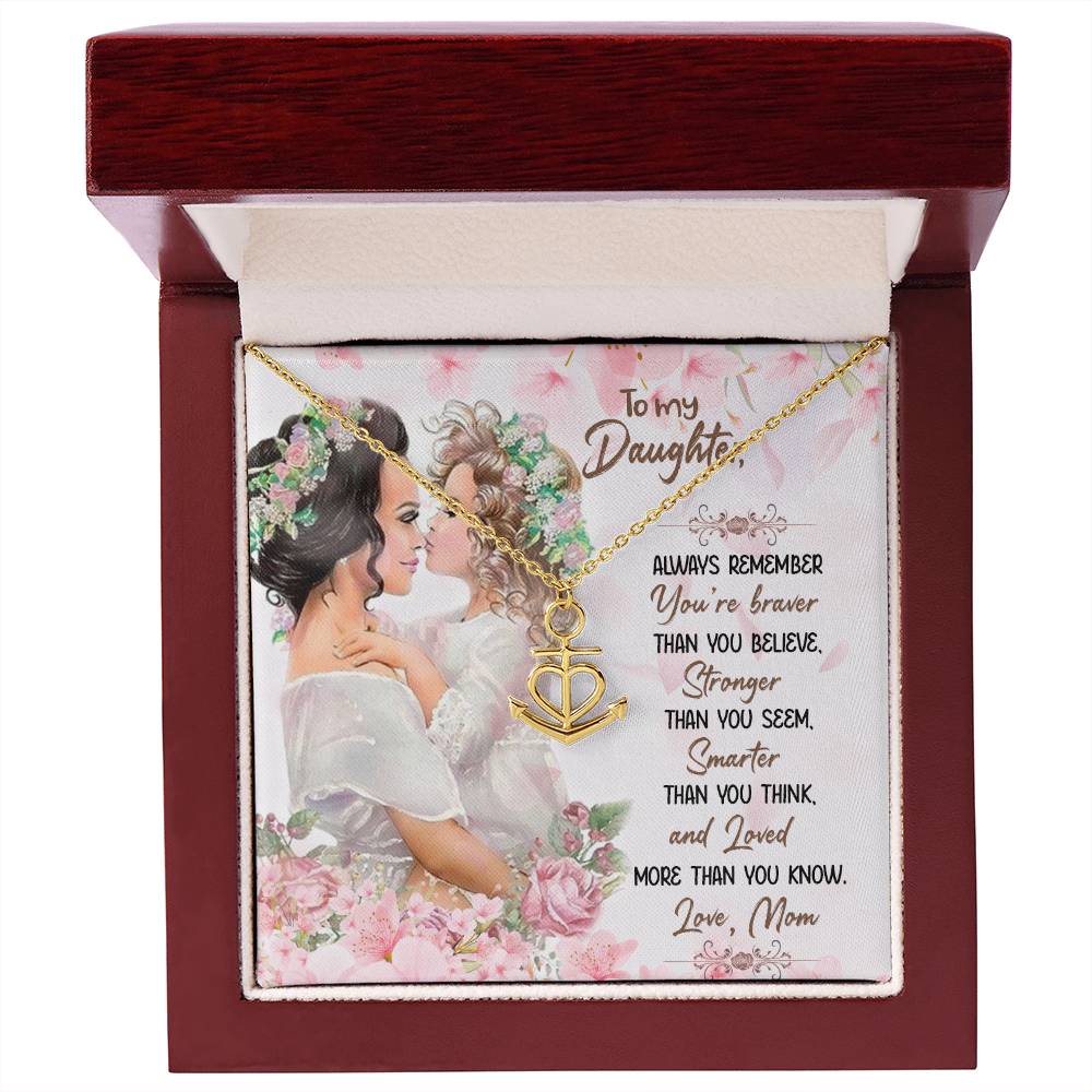 To My Daughter Necklace - Special Gift from Mom for Birthday, Christmas & Proud Mom Moments - Anchor Pendant Necklace