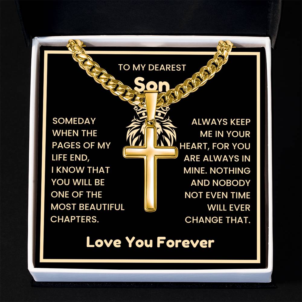To My Dearest Son Necklace - Gift for Son - Always keep me in your heart - Artisan Cross with Cuban Link Chain