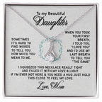 To My Beautiful Daughter -Feel My Love - Alluring Beauty Necklace from Mom