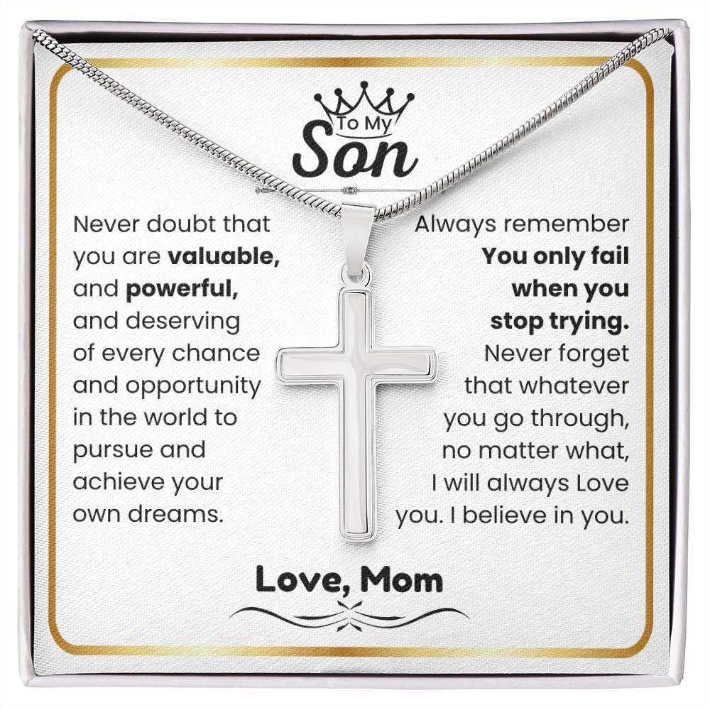 To My Son - I believe in you - Gift for Son from Mom - Artisan Cross Necklace