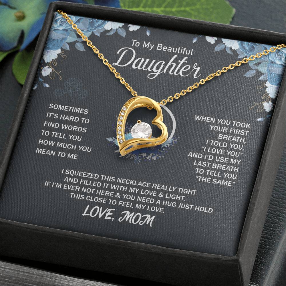 To My Daughter Necklace - Heartfelt Gift from Mom for Birthday, Graduation & Proud Mom Moments - Forever Love Necklace