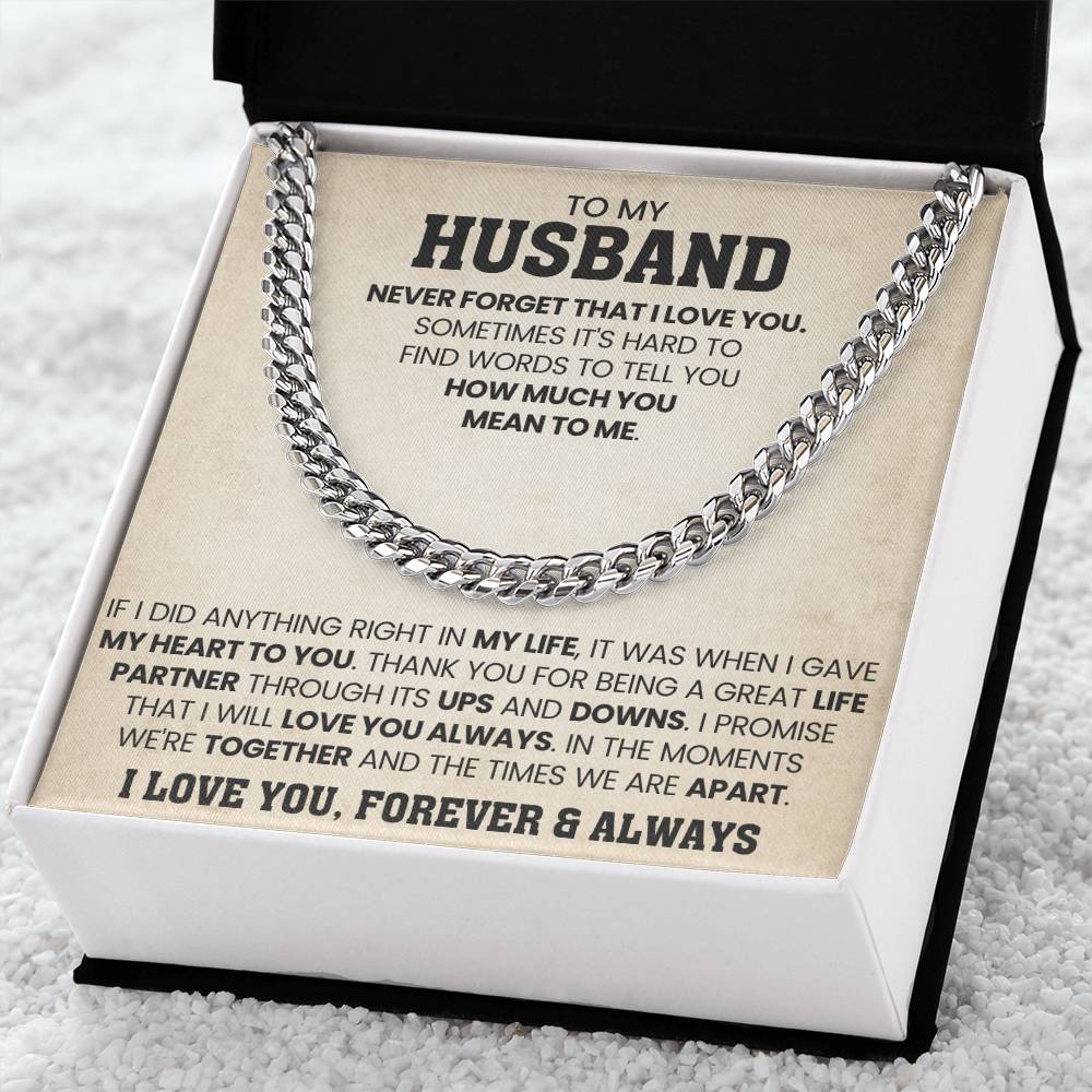 To My Husband Gift from Wife - Never Forget That I Love You - Cuban Link Chain
