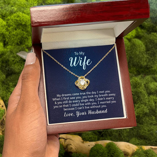 To My Wife Necklace - Romantic Keepsake Jewelry Gift from Husband for Special Days & Valentine’s Love - Love Knot Necklace