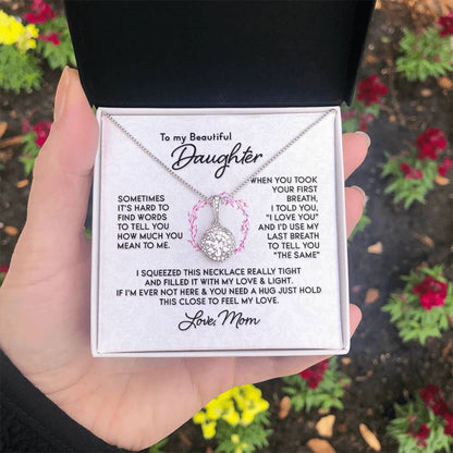To My Daughter Necklace – Graduation & Christmas Gift from Mom – Eternal Hope Necklace