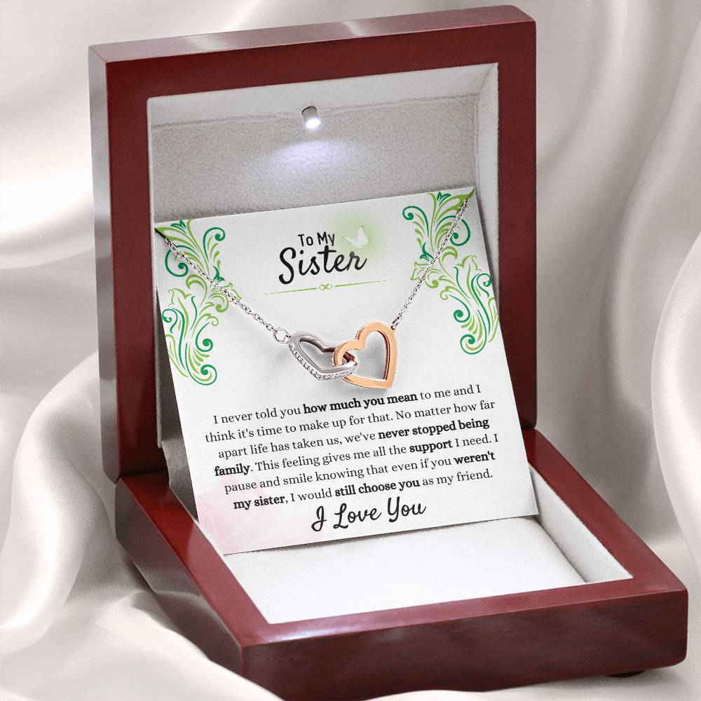 Gift for Sister - We have never stopped being family - Interlocking Hearts Necklace