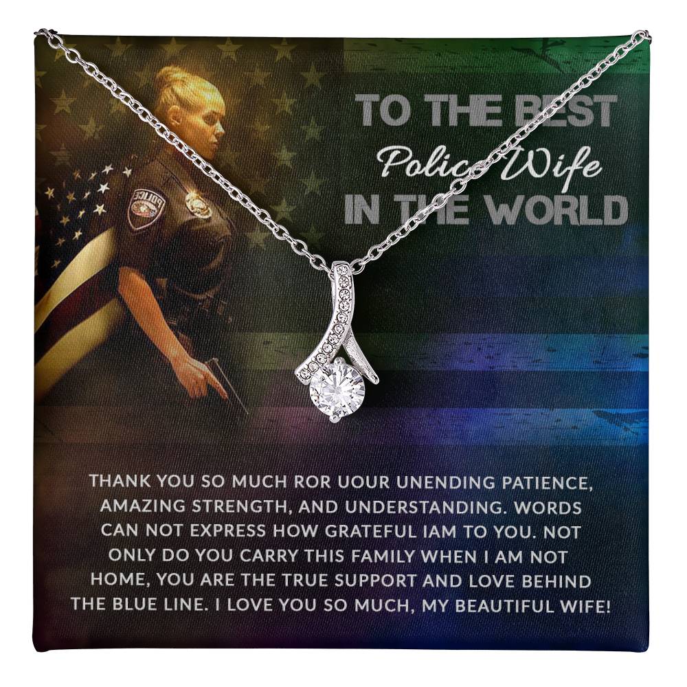 To My Police Wife Necklace - Husband to Wife Jewelry for Romantic Valentine’s Day, Birthday & Anniversary Gifts - Alluring Beauty Necklace