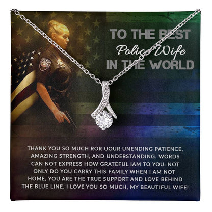 To My Police Wife Necklace - Husband to Wife Jewelry for Romantic Valentine’s Day, Birthday & Anniversary Gifts - Alluring Beauty Necklace