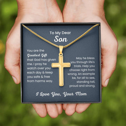 To Dear My Son - You are the greatest gift - Gift for Son from Mom - Artisan Cross Necklace