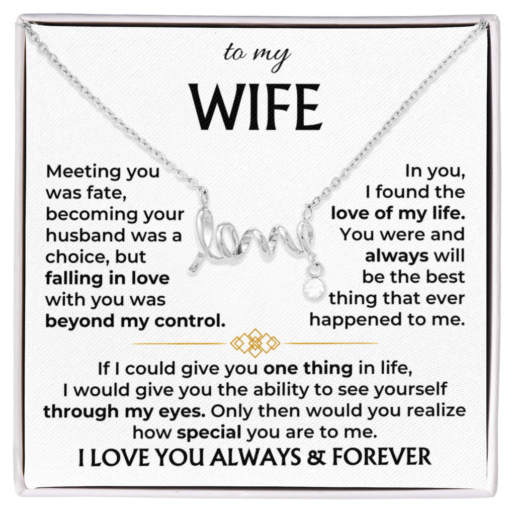 To My Wife Necklace - Cherished Wife Gift from Husband for Valentine’s Day, Anniversary & Birthday - Scripted Love Necklace