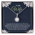 To My Wife Necklace - Special Love Jewelry for Wife from Husband for Birthday, Anniversary & Valentine’s Day - Eternal Hope Necklace