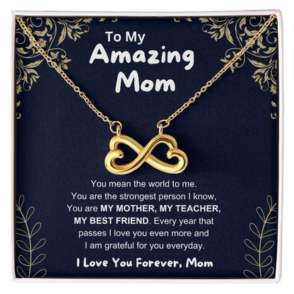 To My Amazing Mom - You Mean The World To Me - Endless Love Necklace - Unique Gift For Mom
