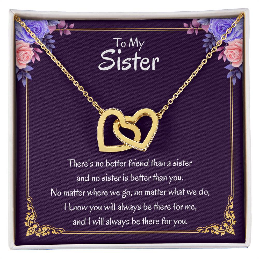 To My Sister Necklace - There's no better friend than a sister - Interlocking Hearts Necklace