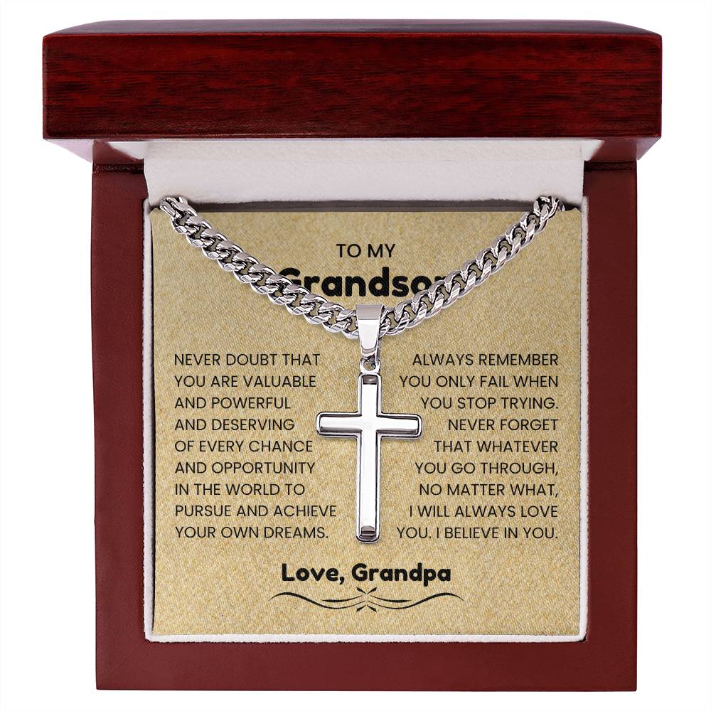 To My Grandson - Gift for Grandson from Grandpa - I will always love you - Artisan Cross with Cuban Link Chain