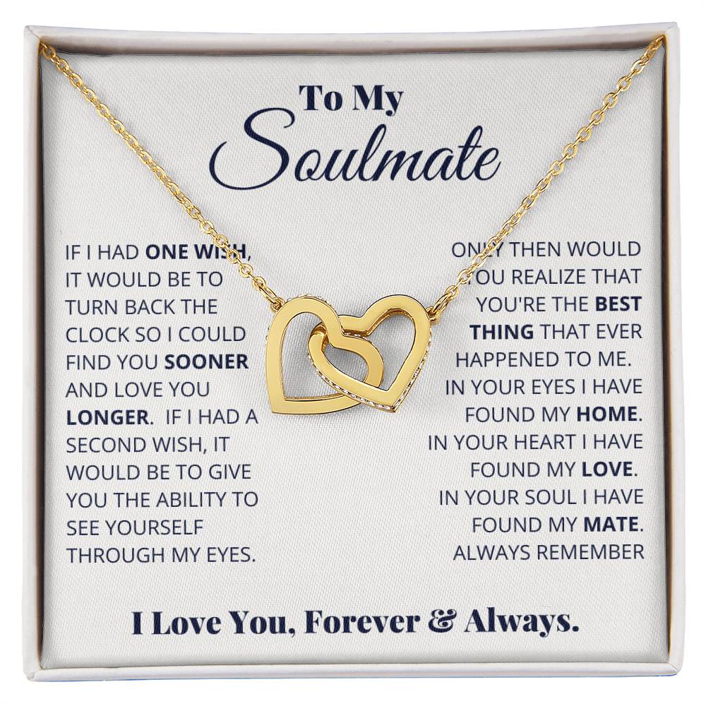 To My Soulmate Necklace - Best Gift for Soulmate for Valentine’s Day & Beyond - Interlocking Hearts Necklace