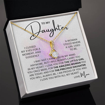 Beautiful Gift for Daughter from Mom - I may not carry you in my arms anymore - Alluring Beauty Necklace