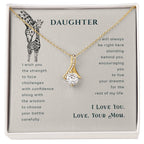 To My Daughter Necklace – Graduation & Christmas Gift from Mom – Alluring Beauty Necklace