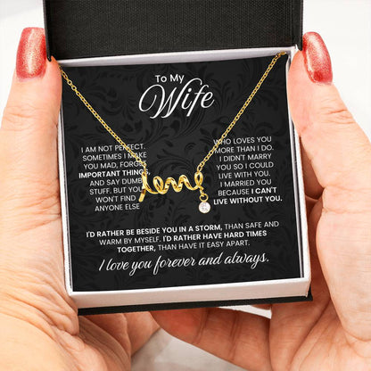 To My Wife - I am not perfect - Scripted Love Necklace - Gift for Wife from Husband
