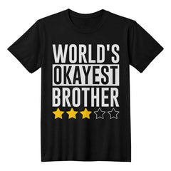 World’s Okayest Brother T-Shirt – Funny 3-Star Graphic Tee