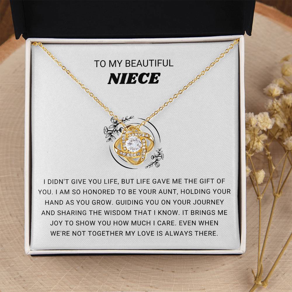 To My Beautiful Niece - I am so honored to be you aunt - Gift for Niece from Aunt - Love Knot Necklace