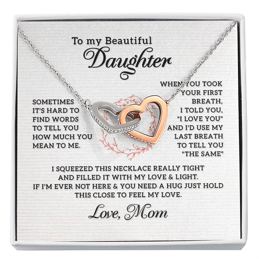 To My Daughter Necklace - Meaningful Daughter Gift from Mom for Forever Love & Support - Interlocking Hearts Necklace