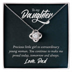 To My Daughter Necklace - Loving Gift for Daughter from Dad for Christmas, Proud Achievements & Special Days - Love Knot Necklace