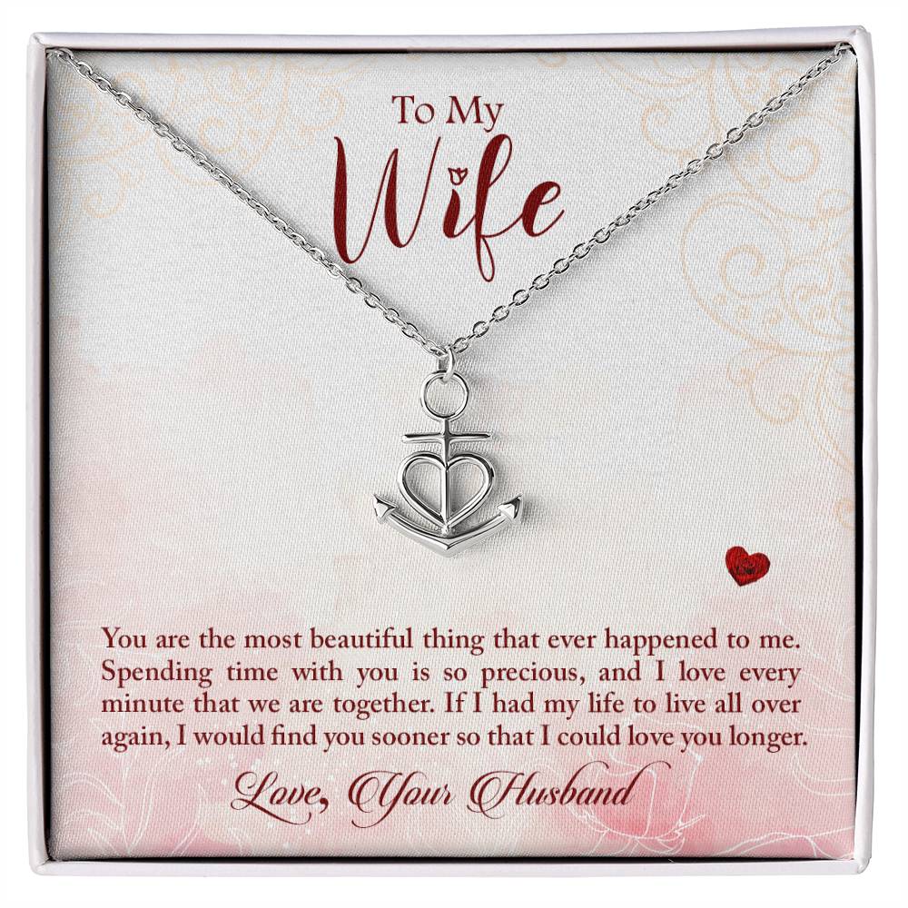 To My Wife Necklace - Heartwarming Gift from Husband for Birthday, Anniversary & Valentine’s Day - Anchor Pendant Necklace