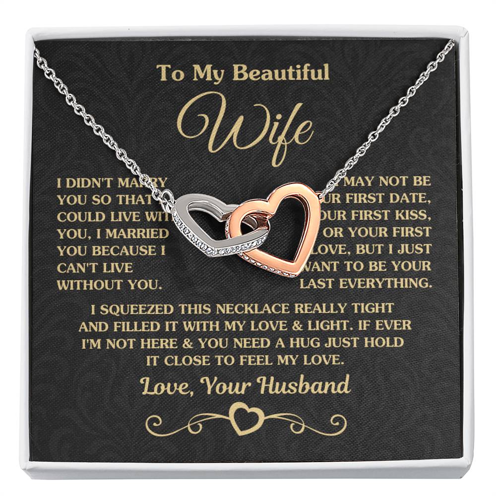 To My Beautiful Wife - Meaningful Jewelry Gift from Husband for Birthday, Valentine’s Day & Anniversary - Interlocking Hearts Necklace