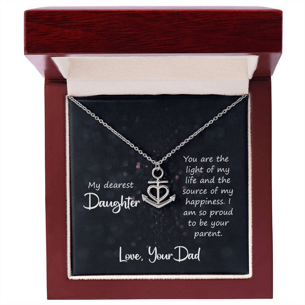To My Daughter Necklace - Heartfelt Gift from Dad for Birthday, Graduation & Proud Dad Moments - Anchor Pendant Necklace