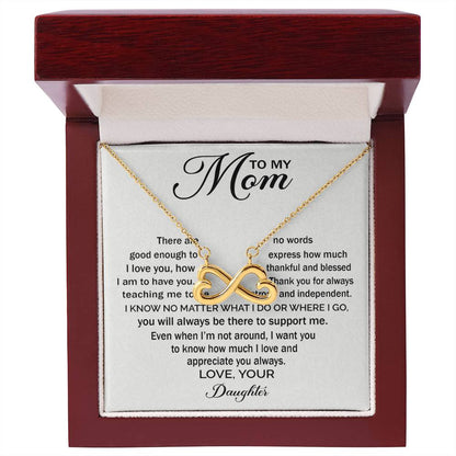 To My Mom - You Will Always Be There To Support Me - Endless Love Necklace - Sentimental Gift for Mom
